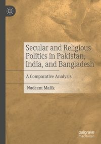 Buch Cover Secular and Religious Politics in Pakistan, India, and Bangladesh