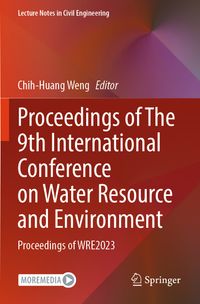 Buch Cover Proceedings of The 9th International Conference on Water Resource and Environment