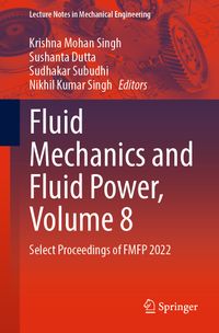 Buch Cover Fluid Mechanics and Fluid Power, Volume 8