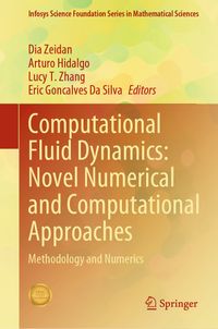 Buch Cover Computational Fluid Dynamics: Novel Numerical and Computational Approaches