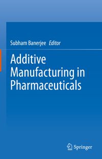 Buch Cover Additive Manufacturing in Pharmaceuticals
