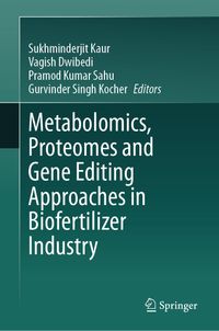 Buch Cover Metabolomics, Proteomes and Gene Editing Approaches in Biofertilizer Industry