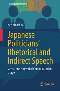 Buch Cover Japanese Politicians’ Rhetorical and Indirect Speech