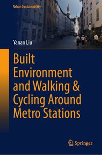 Buch Cover Built Environment and Walking & Cycling Around Metro Stations