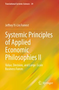 Buch Cover Systemic Principles of Applied Economic Philosophies II