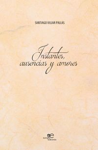 Buch Cover INSTANTES, AUSENCIAS Y AMORES