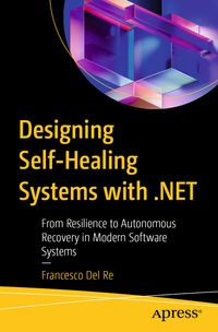 Buch Cover Designing Self-Healing Systems with .NET